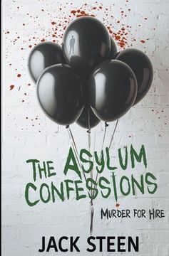 portada The Asylum Confessions: Murder for Hire