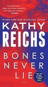portada Bones Never lie (With Bonus Novella Swamp Bones): A Novel (Temperance Brennan) (en Inglés)