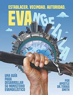 portada Evangeliza: Una Guía Para Desarrollar su Ministerio Evangelístico (in Spanish)