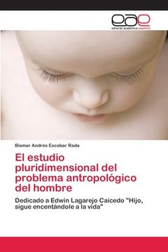 portada El Estudio Pluridimensional del Problema Antropológico del Hombre (in Spanish)