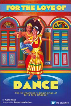 portada For the Love of Dance: The Extraordinary Beginnings of MR and Mrs Bhaskar (en Inglés)