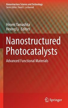 portada Nanostructured Photocatalysts: Advanced Functional Materials (in English)