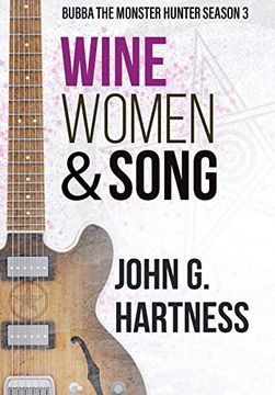 portada Wine, Women, & Song: Bubba the Monster Hunter Season 3 (en Inglés)