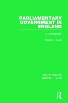 portada Parliamentary Government in England (Works of Harold J. Laski): A Commentary (en Inglés)