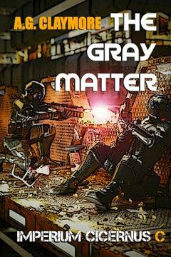 portada The Gray Matter: A Lost Colony Space Opera (en Inglés)