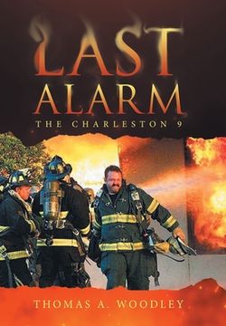 portada Last Alarm: The Charleston 9 (en Inglés)