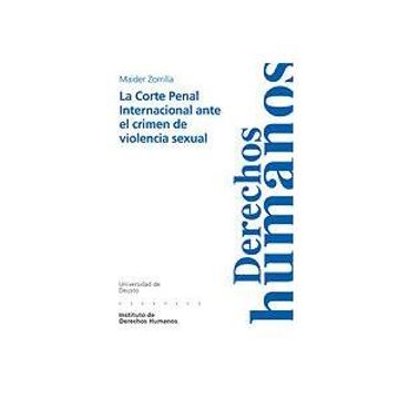 portada La Corte Penal Internacional Ante el Crimen de Violencia Sexual