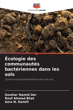 portada Écologie des communautés bactériennes dans les sols (en Francés)