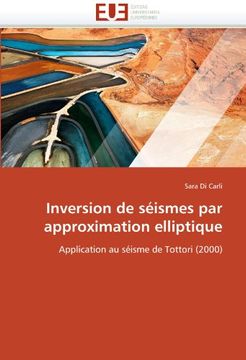 portada Inversion de séismes par approximation elliptique: Application au séisme de Tottori (2000)