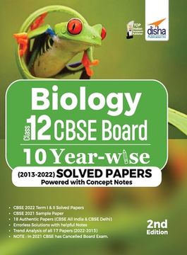 portada Biology Class 12 CBSE Board 10 YEAR-WISE (2013 - 2022) Solved Papers powered with Concept Notes 2nd Edition (en Inglés)