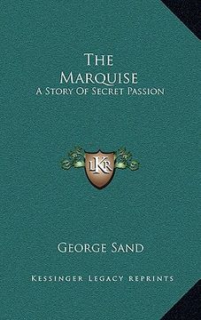 portada the marquise: a story of secret passion (en Inglés)