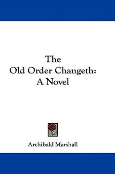portada the old order changeth (in English)