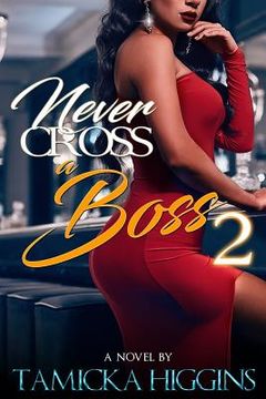 portada Never Cross A Boss 2 (en Inglés)