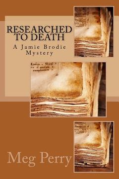 portada Researched to Death: A Jamie Brodie Mystery