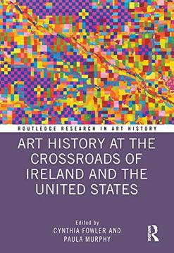 portada Art History at the Crossroads of Ireland and the United States (Routledge Research in art History) (en Inglés)