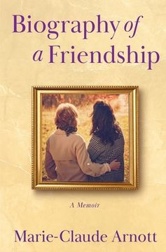 portada Biography of A Friendship (en Inglés)