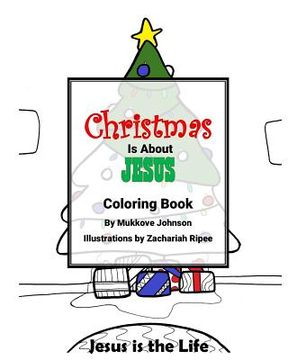 portada Christmas is About Jesus Coloring Book (en Inglés)