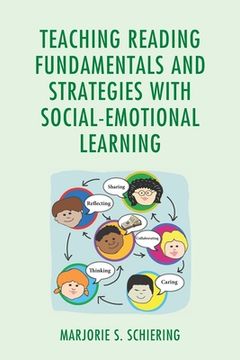 portada Teaching Reading Fundamentals and Strategies with Social-Emotional Learning (en Inglés)