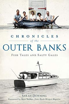 portada Chronicles of the Outer Banks: Fish Tales and Salty Gales (American Chronicles) (in English)