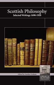 portada Scottish Philosophy: Selected Writings, 1690-1960 (en Inglés)