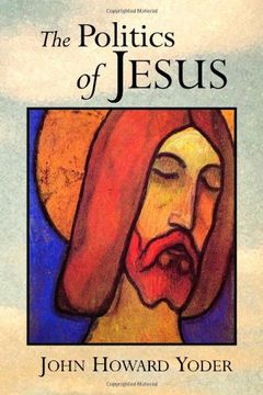 portada The Politics of Jesus (en Inglés)