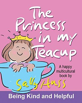 portada The Princess in My Teacup (a Happy Multicultural Book)