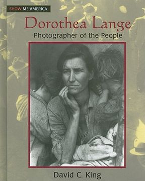 portada dorothea lange: photographer of the people (in English)
