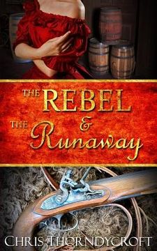 portada The Rebel and the Runaway (in English)