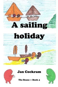 portada A Sailing Holiday (The Beans) (Volume 4)