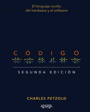 portada Codigo (2ª Ed. ): El Lenguaje Oculto del Hardware y el Software