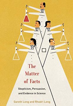 portada The Matter of Facts: Skepticism, Persuasion, and Evidence in Science (The mit Press) (in English)