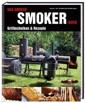 portada Das große Smoker-Buch: Grilltechniken & Rezepte (en Alemán)