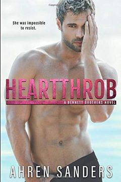 portada Heartthrob (Bennett Brothers Series) (en Inglés)