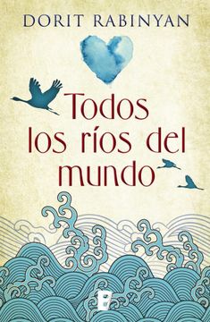 portada Todos los ríos del mundo (in Spanish)