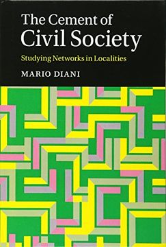 portada The Cement of Civil Society: Studying Networks in Localities (Cambridge Studies in Contentious Politics) (en Inglés)