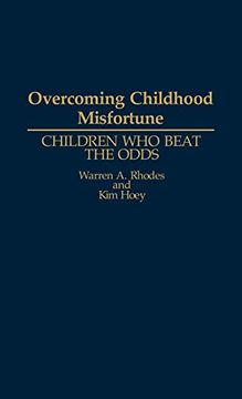 portada Overcoming Childhood Misfortune: Children who Beat the Odds (en Inglés)