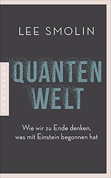 portada Quantenwelt: Wie wir zu Ende Denken, was mit Einstein Begonnen hat (en Alemán)