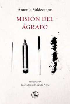portada Misión del Ágrafo (in Spanish)