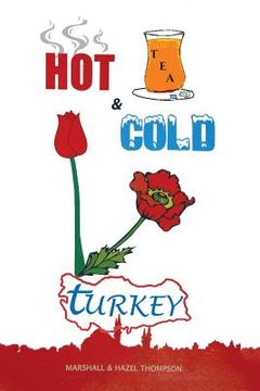 portada Hot and Cold Turkey (en Inglés)