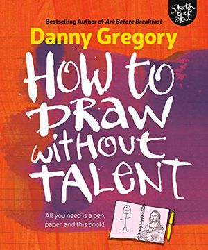 portada How to Draw Without Talent (en Inglés)