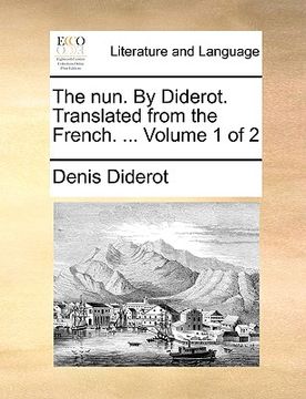 portada the nun. by diderot. translated from the french. ... volume 1 of 2 (en Inglés)