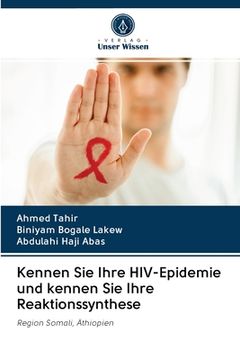 portada Kennen Sie Ihre HIV-Epidemie und kennen Sie Ihre Reaktionssynthese (en Alemán)