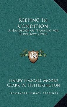 portada keeping in condition: a handbook on training for older boys (1915)