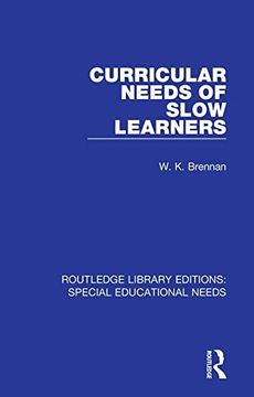 portada Curricular Needs of Slow Learners (Routledge Library Editions: Special Educational Needs) 