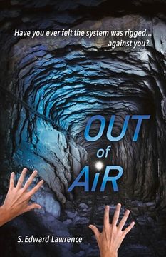 portada Out of Air: Suspense Thriller about Business Ethics & Legal Corruption Volume 1 (in English)
