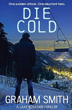 portada Die Cold (Jake Boulder Thrillers) (in English)