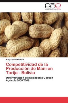 portada competitividad de la producci n de man en tarija - bolivia (in English)