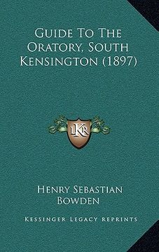 portada guide to the oratory, south kensington (1897) (en Inglés)