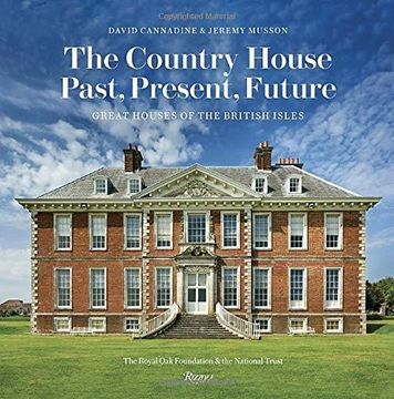 portada The Country House: Past, Present, Future: Great Houses of the British Isles (in English)