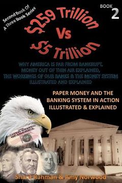 portada paper money and the banking system in action illustrated & explained (en Inglés)